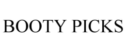 BOOTY PICKS trademark