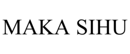 MAKA SIHU trademark
