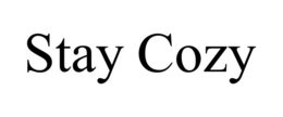 STAY COZY trademark