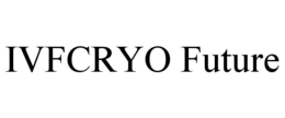 IVFCRYO FUTURE trademark
