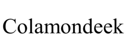 COLAMONDEEK trademark