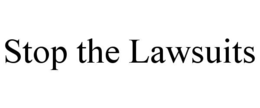 STOP THE LAWSUITS trademark
