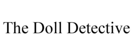 THE DOLL DETECTIVE trademark