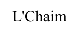 L'CHAIM trademark