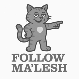 FOLLOW MA'LESH trademark