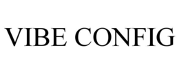 VIBE CONFIG trademark