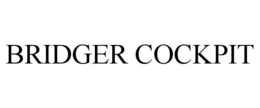 BRIDGER COCKPIT trademark