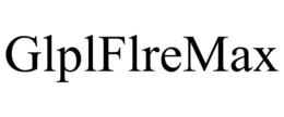 GLPLFLREMAX trademark