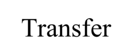 TRANSFER trademark