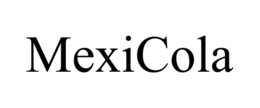MEXICOLA trademark