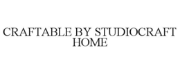 CRAFTABLE BY STUDIOCRAFT HOME trademark