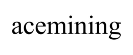 ACEMINING trademark
