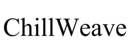CHILLWEAVE trademark