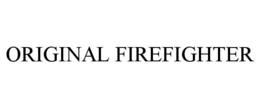 ORIGINAL FIREFIGHTER trademark