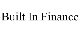 BUILT IN FINANCE trademark