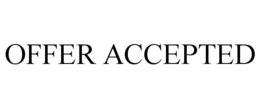 OFFER ACCEPTED trademark