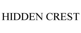 HIDDEN CREST trademark