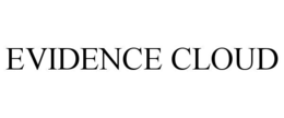 EVIDENCE CLOUD trademark