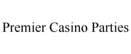PREMIER CASINO PARTIES trademark