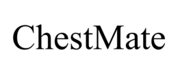 CHESTMATE trademark