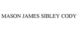MASON JAMES SIBLEY CODY trademark