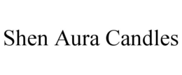 SHEN AURA CANDLES trademark