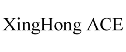 XINGHONG ACE trademark