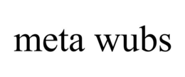 META WUBS trademark