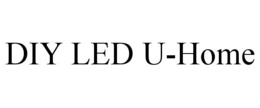 DIY LED U-HOME trademark