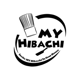 MY HIBACHI INVITE MY HIBACHI TO YOUR HOUSE trademark