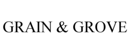 GRAIN & GROVE trademark