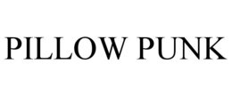 PILLOW PUNK trademark