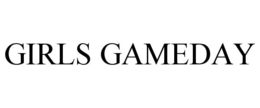 GIRLS GAMEDAY trademark