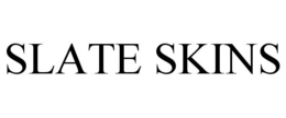 SLATE SKINS trademark