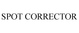 SPOT CORRECTOR trademark
