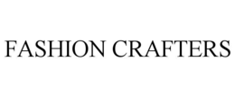 FASHION CRAFTERS trademark