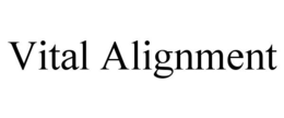 VITAL ALIGNMENT trademark