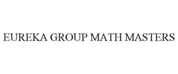 EUREKA GROUP MATH MASTERS trademark