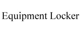 EQUIPMENT LOCKER trademark