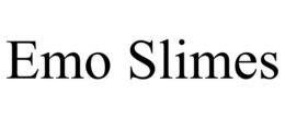 EMO SLIMES trademark
