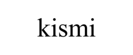 KISMI trademark