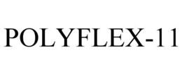 POLYFLEX-11 trademark