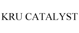 KRU CATALYST trademark