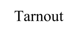 TARNOUT trademark