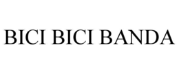 BICI BICI BANDA trademark