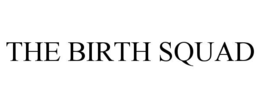 THE BIRTH SQUAD trademark