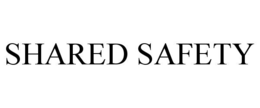SHARED SAFETY trademark