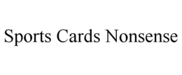 SPORTS CARDS NONSENSE trademark