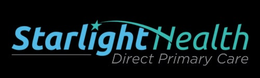 STARLIGHT HEALTH DIRECT PRIMARY CARE trademark