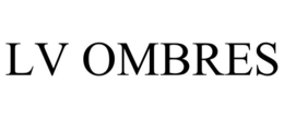 LV OMBRES trademark